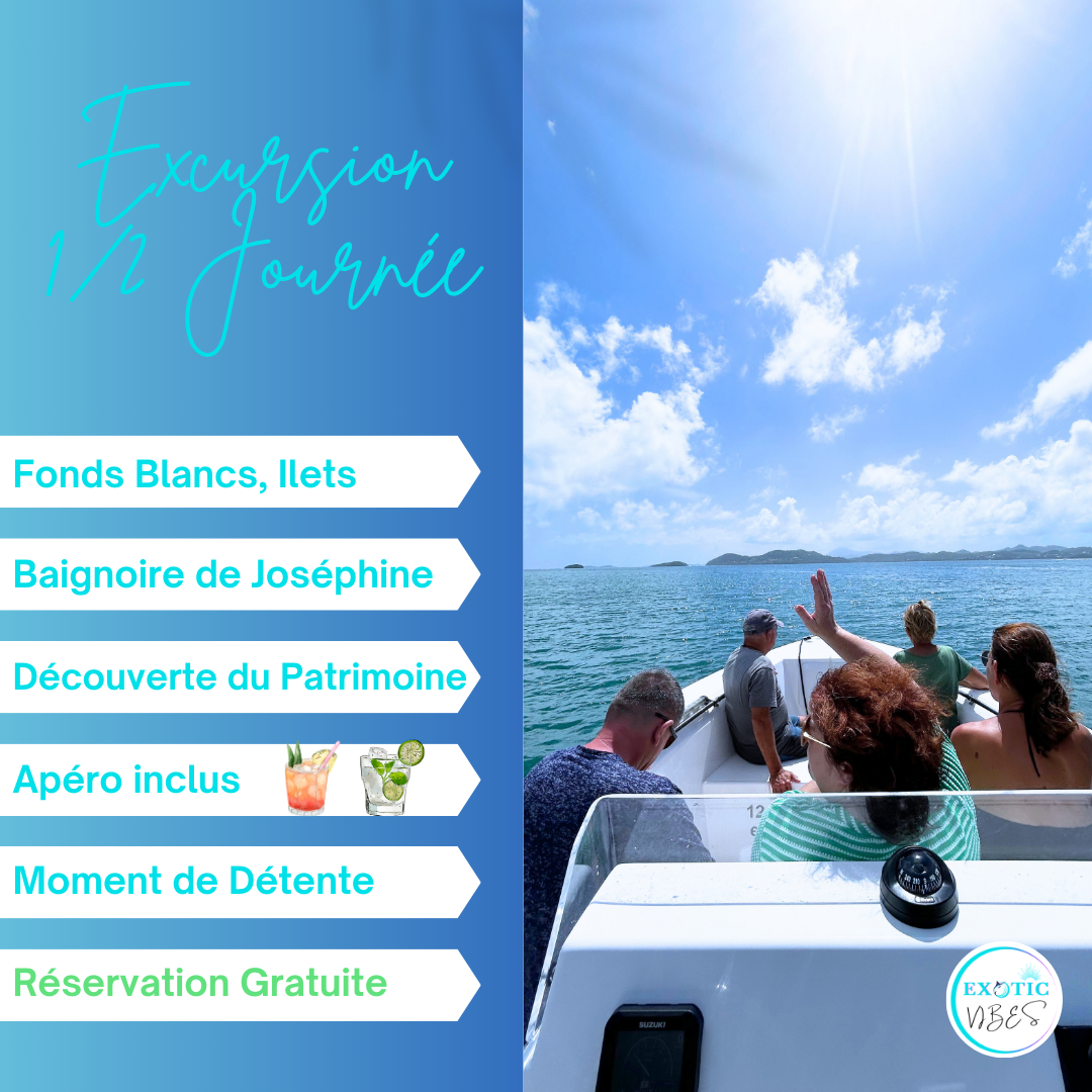 Excursion Bateau Martinique 1/2 Journée - Exotic Vibes Excursion